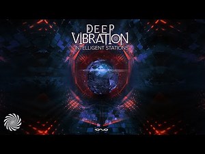 Deep Vibration - Intelligent Lifeform