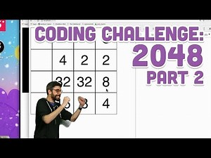 Coding Challenge #94.2: 2048 - Part 2