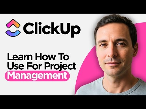 Learn How to Use ClickUp for Project Management in 3 mins (2026 Beginner s Guide)
