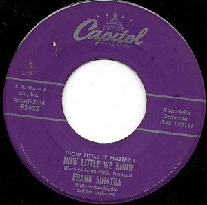 Frank Sinatra - (How Little It Matters) How Little We Know / Five Hundred Guys