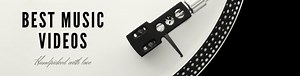 Best Music Videos