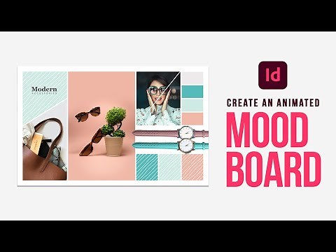 Learn how to create an animated mood board in Adobe InDesign