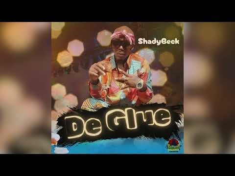 ShadyBeck - De Glue (2026GrenadaMusic)