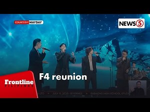 F4, nag-reunion makalipas ang 12 taon | Frontline Pilipinas