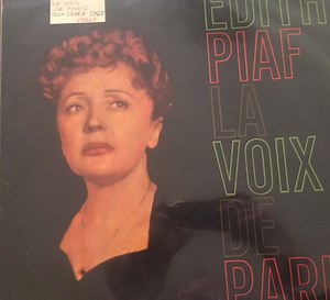 Edith Piaf - La Voix De Paris