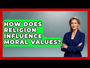 How Does Religion Influence Moral Values? - The Personal Growth Path