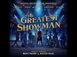 The Greatest Showman Mashup (Audio)