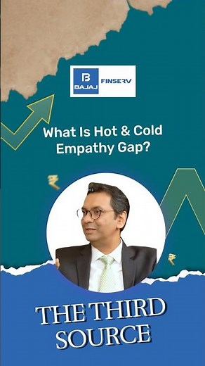What Is Hot & Cold Empathy Gap? | The Third Source |#shorts