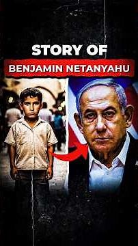 The Untold Story of Benjamin Netanyahu