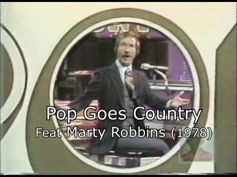 Pop Goes Country Featuring Marty Robbins and Hosted by Ralph Emery (Circa 1978)