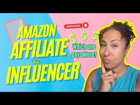 Amazon Influencer Vs Affiliate which one is better? And which one will make you more money?