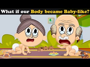 What if our Body became Baby-like? + more videos | #aumsum #kids #children #education #whatif