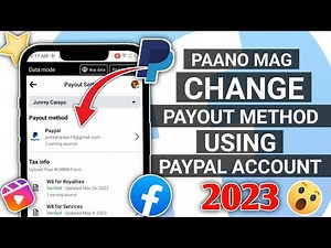 PAANO MAG CHANGE PAYOUT METHOD SA FACEBOOK REELS GAMIT ANG PAYPAL 2023