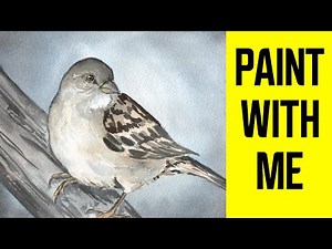 Real Time Watercolor Tutorial: Fluffy Sparrow