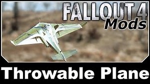 Fallout 4 Mods - Throwable Plane