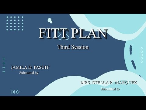 FITT PLAN 3RD SESSION / PATHFIT 1 - C001-1 (Light-moderate) PASUIT
