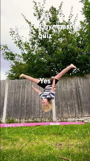 Advanced gymnastics quiz update I can Finderly do a front walkover
