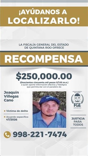 FGE Quintana Roo - FGE ofrece una recompensa de $250 mil pesos a quien aporte información efectiva