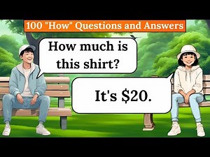 100 "How" Questions and Answers | English conversation for beginners | Common English practice