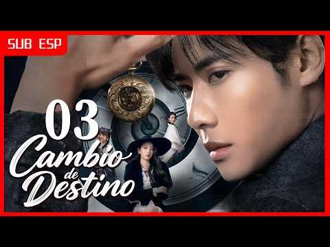 Cambio de Destino | Part 03 | Destiny Switch | Drama Box Spanish