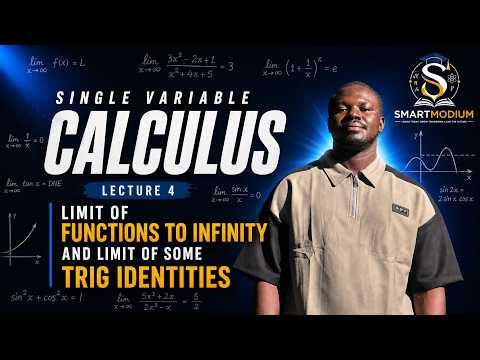Single Variable Calculus Lecture 4: Limits to Infinity