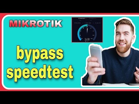 Mikrotik Bypass Speedtest Tutorial