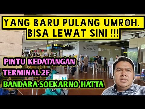 ARRIVAL GATE TERMINAL 2F SOEKARNO HATTA AIRPORT