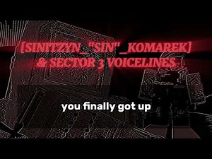 [SINITZYN_"SIN"_KOMAREK] & TOC Voicelines | Examination |