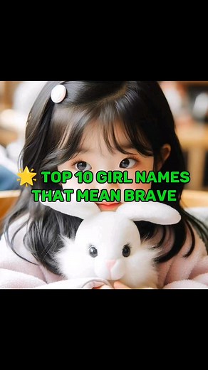 5.7K views · 62 reactions | Top 10 girl names that means brave #Braves #baby #girl #babynames #babygirl #babynamesandpregnancy tips #pregnancy | Love & Relationship Truths with Doris | Facebook