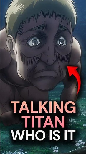 Do You Know About The Talking Titan in Attack on Titan? #aot #attackontitan #animeepisodes
