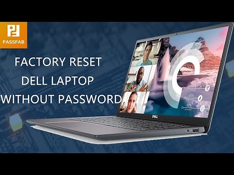 How to Factory Reset Dell Laptop Windows 10 without Password