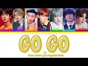 BTS - GOGO (Color Coded Lyrics Eng/Roms/Han)