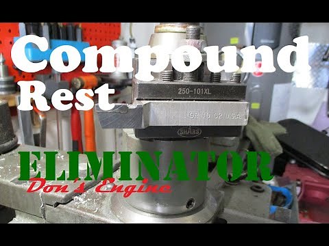 Craftsman Atlas Lathe: Compound rest eliminator - solid tool post. Explanation and build