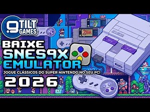 Emulador para PC FRACO! Snes9x: Como Baixar, Instalar e Configurar