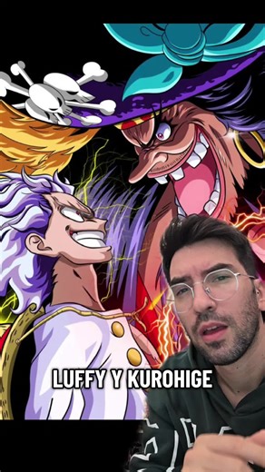 ¡Luffy y Kurohige se unen en la batalla final!