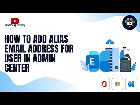 How to Add Alias Email Address for User in Admin center: A Step-by-Step Guide |#exchange #microsoft