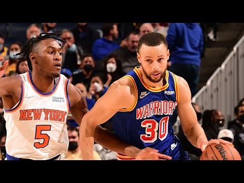 Golden State Warriors vs New York Knicks Full Game Highlights | 2021-22 NBA Season