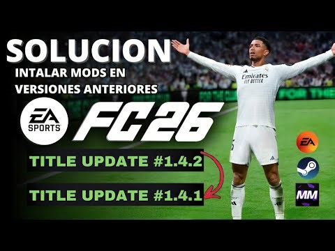 FC26 Returns to Previous Versions to Play With Mods
