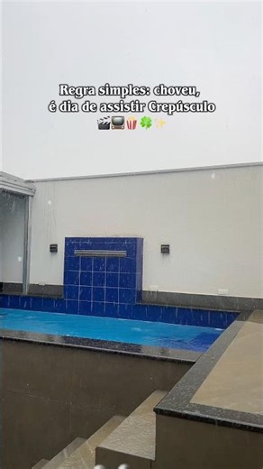 Regra simples: choveu, é dia de assistir Crepúsculo #crepusculo #filmes #dicas