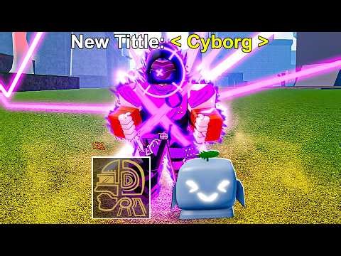 AWAKENING ALL CYBORG POWERS IN BLOX FRUITS IN 24 HOURS!!!