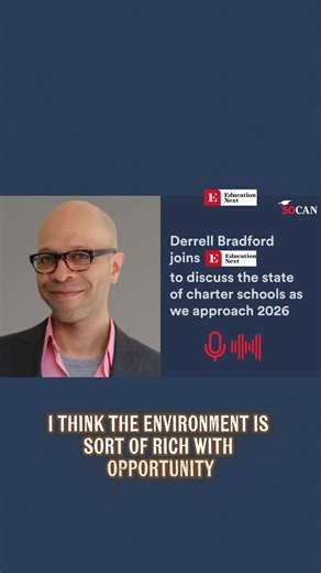 Derrell Bradford talks charter schools on Education Next podcast #education #educationmatters