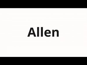 How to pronounce Allen