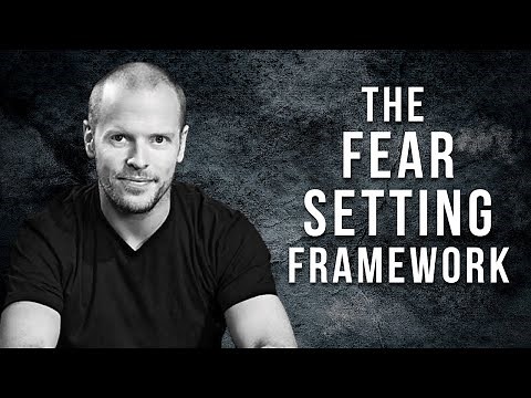 Why “Fear Setting” Will Help You Reach Your Goals