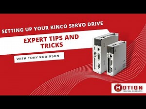 How to Set Up and Configure Kinco Servo Drives for Optimal Performance!