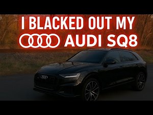 I Blacked Out My Audi … Welcome to my Villain Arc!