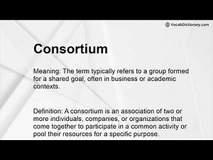 Consortium Meaning