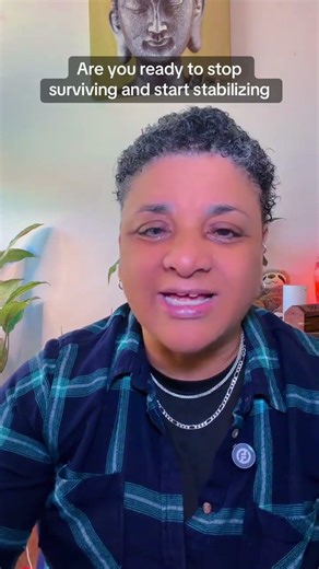 Are you ready to stop surviving and start stabilizing?