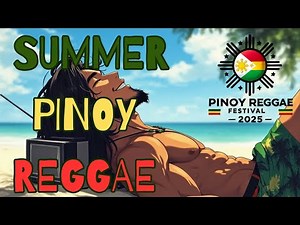 NONSTOP PINOY REGGAE - SUMMER VIBES