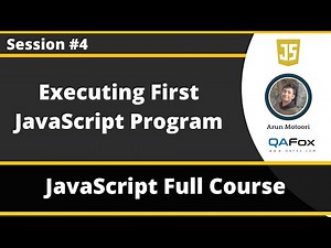 Executing the JavaScript code - Let's Begin (JavaScript for Beginners - Part 4)
