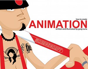 How To create Animation- Basic animation guide. - Greg Turra